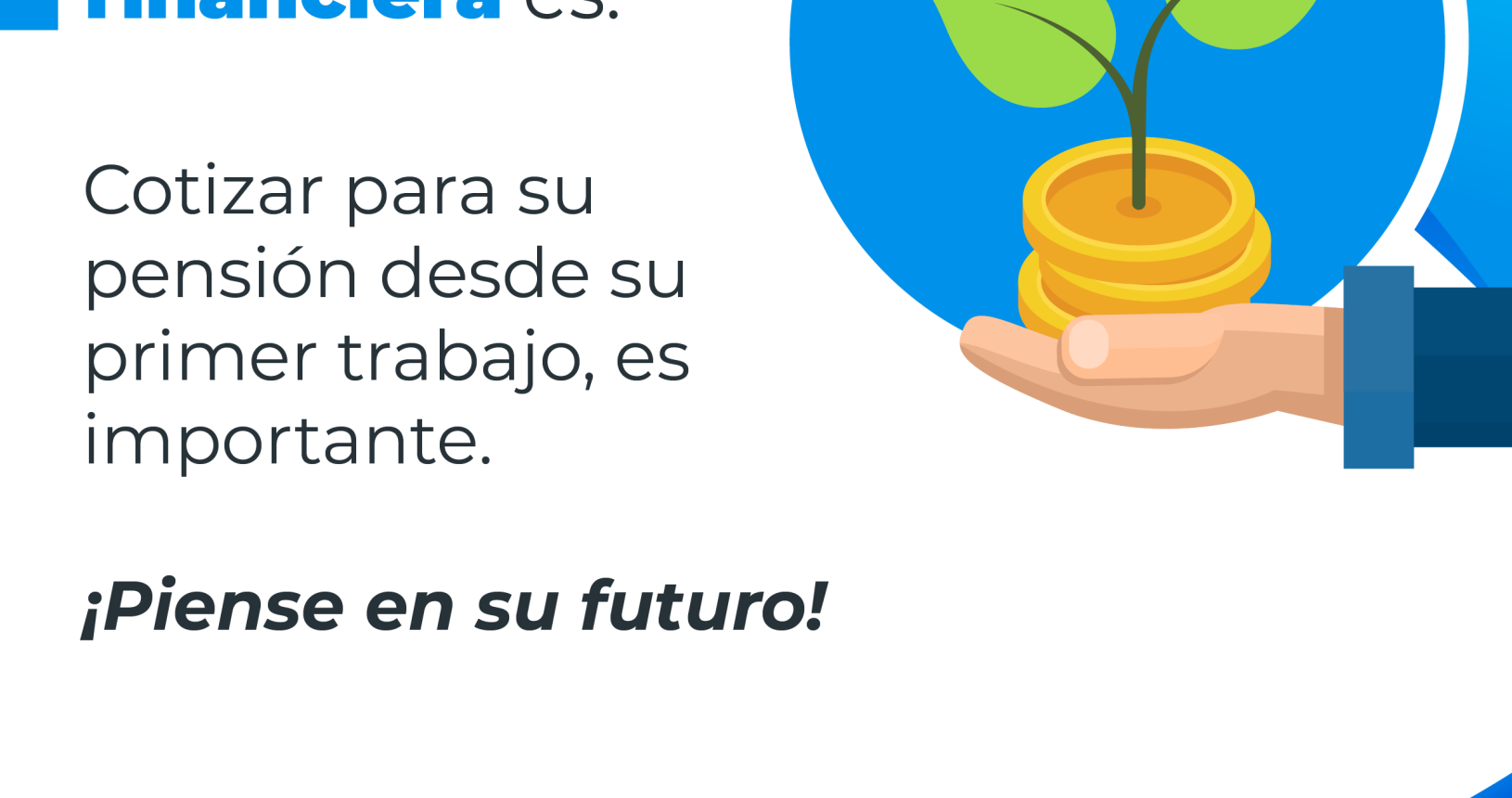 Educación financiera es cotizar para su pensión