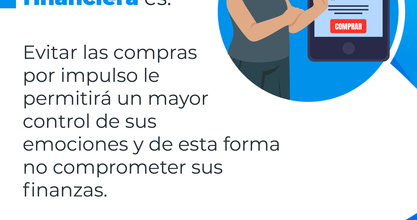 Educación financiera es evitar las compras por impulso