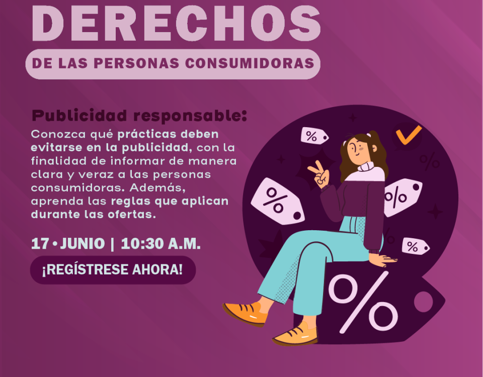 Publicidad responsable: Conozca qué prácticas deben evitarse en la publicidad, con la finalidad de informar de manera clara y veraz a las personas consumidoras.